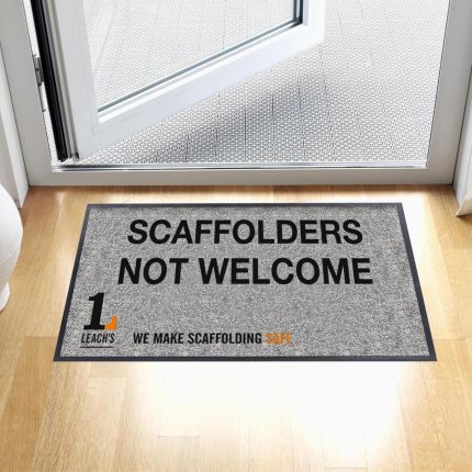 Leach’s Entrance Door Mat - Scaffolders Not Welcome