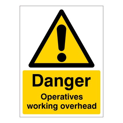 'Danger Operative Working Overhead' Safety Sign (300 x 420mm) - 250