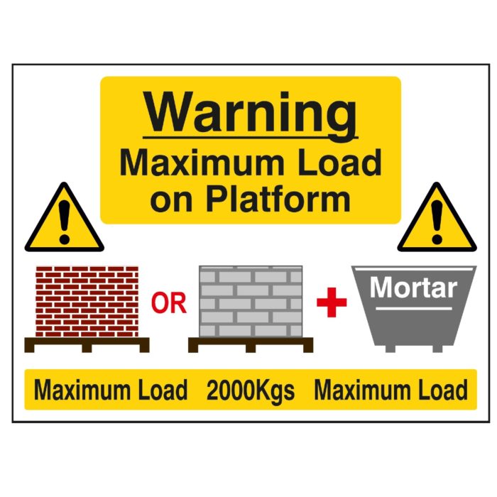 'Warning - Platform Max Load 2000kgs' Safety Sign (400 x 300mm) - Image 1